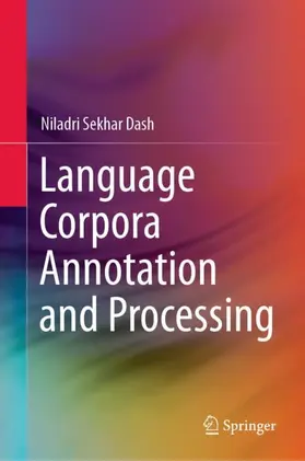 Dash |  Language Corpora Annotation and Processing | Buch |  Sack Fachmedien