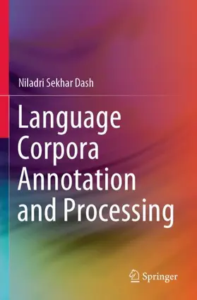 Dash |  Language Corpora Annotation and Processing | Buch |  Sack Fachmedien