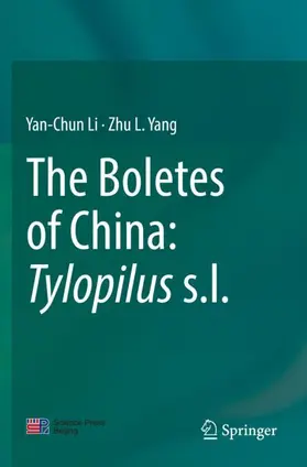 Yang / Li |  The Boletes of China: Tylopilus s.l. | Buch |  Sack Fachmedien