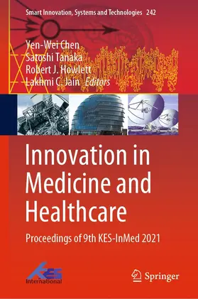 Chen / Tanaka / Howlett |  Innovation in Medicine and Healthcare | eBook | Sack Fachmedien