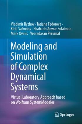 Ryzhov / Fedorova / Perumal |  Modeling and Simulation of Complex Dynamical Systems | Buch |  Sack Fachmedien