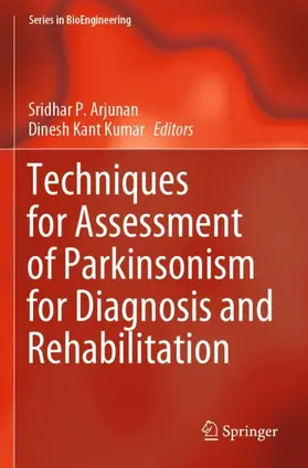 Kumar / Arjunan |  Techniques for Assessment of Parkinsonism for Diagnosis and Rehabilitation | Buch |  Sack Fachmedien