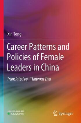 Tong |  Career Patterns and Policies of Female Leaders in China | Buch |  Sack Fachmedien