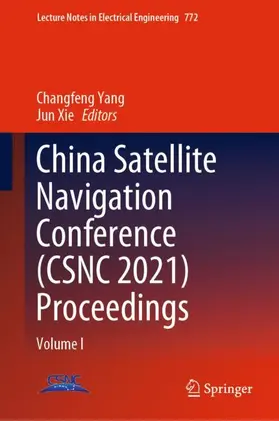 Xie / Yang | China Satellite Navigation Conference (CSNC 2021) Proceedings | Buch | 978-981-16-3137-5 | sack.de