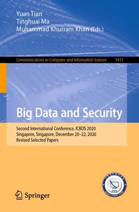 Tian / Khan / Ma |  Big Data and Security | Buch |  Sack Fachmedien