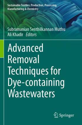 Khadir / Muthu |  Advanced Removal Techniques for Dye-containing Wastewaters | Buch |  Sack Fachmedien