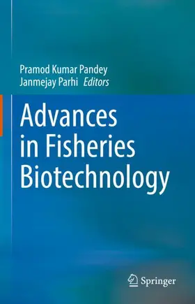 Parhi / Pandey |  Advances in Fisheries Biotechnology | Buch |  Sack Fachmedien