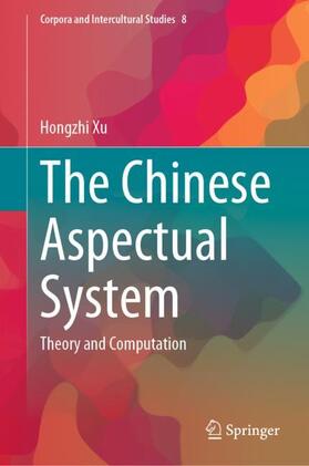 Xu |  The Chinese Aspectual System | Buch |  Sack Fachmedien
