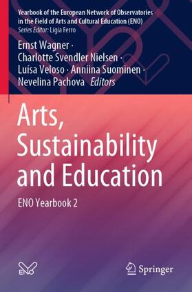 Wagner / Svendler Nielsen / Pachova |  Arts, Sustainability and Education | Buch |  Sack Fachmedien