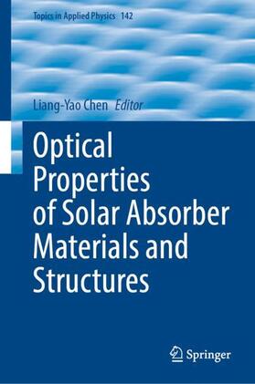 Chen |  Optical Properties of Solar Absorber Materials and Structures | Buch |  Sack Fachmedien