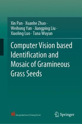 Pan / Zhao / Wuyun |  Computer Vision based Identification and Mosaic of Gramineous Grass Seeds | Buch |  Sack Fachmedien