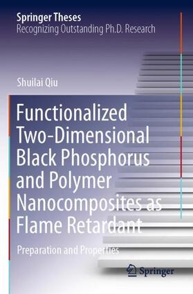 Qiu |  Functionalized Two-Dimensional Black Phosphorus and Polymer Nanocomposites as Flame Retardant | Buch |  Sack Fachmedien