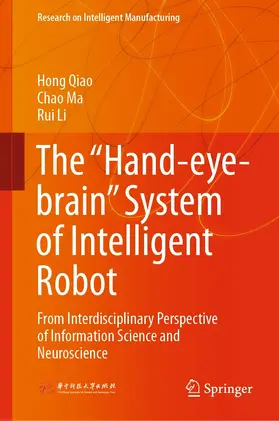 Qiao / Ma / Li |  The “Hand-eye-brain” System of Intelligent Robot | eBook | Sack Fachmedien