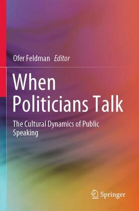 Feldman |  When Politicians Talk | Buch |  Sack Fachmedien