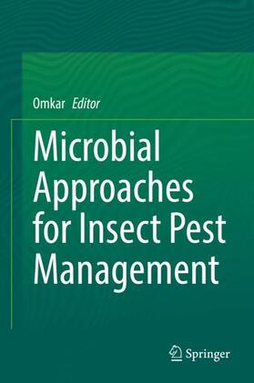 Omkar |  Microbial Approaches for Insect Pest Management | Buch |  Sack Fachmedien