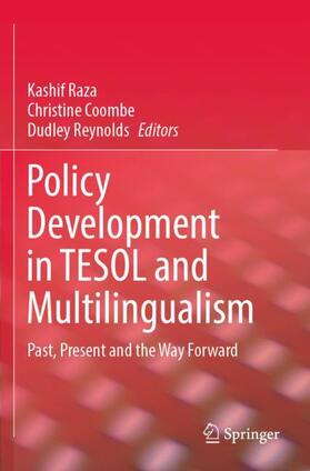 Raza / Reynolds / Coombe |  Policy Development in TESOL and Multilingualism | Buch |  Sack Fachmedien