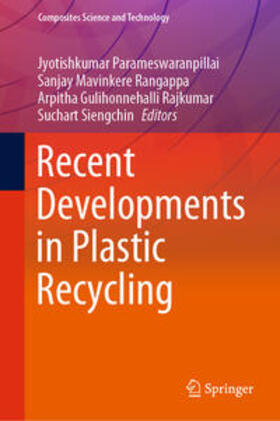 Parameswaranpillai / Mavinkere Rangappa / Gulihonnehalli Rajkumar | Recent Developments in Plastic Recycling | E-Book | sack.de