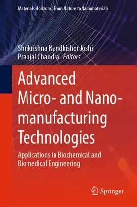 Chandra / Joshi |  Advanced Micro- and Nano-manufacturing Technologies | Buch |  Sack Fachmedien