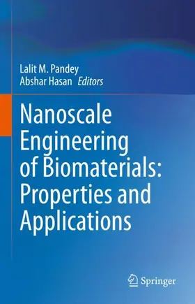 Hasan / Pandey |  Nanoscale Engineering of Biomaterials: Properties and Applications | Buch |  Sack Fachmedien