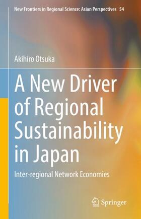 Otsuka |  A New Driver of Regional Sustainability in Japan | Buch |  Sack Fachmedien