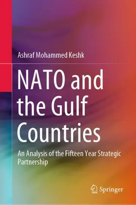 Keshk |  NATO and the Gulf Countries | Buch |  Sack Fachmedien