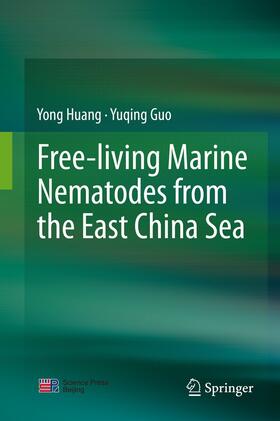 Huang / Guo |  Free-living Marine Nematodes from the East China Sea | eBook | Sack Fachmedien
