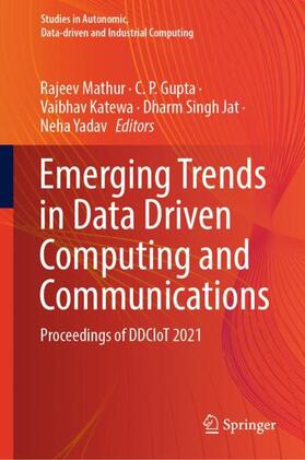 Mathur / Gupta / Yadav |  Emerging Trends in Data Driven Computing and Communications | Buch |  Sack Fachmedien