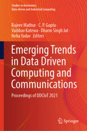 Mathur / Gupta / Katewa |  Emerging Trends in Data Driven Computing and Communications | eBook | Sack Fachmedien