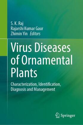 Raj / Yin / Gaur |  Virus Diseases of Ornamental Plants | Buch |  Sack Fachmedien