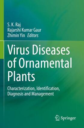 Raj / Yin / Gaur |  Virus Diseases of Ornamental Plants | Buch |  Sack Fachmedien