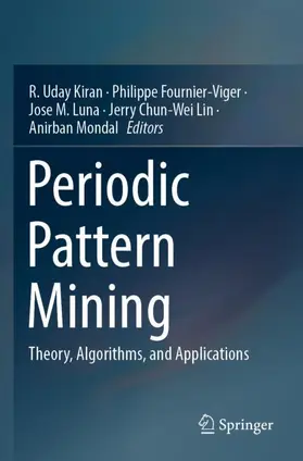 Kiran / Fournier-Viger / Mondal |  Periodic Pattern Mining | Buch |  Sack Fachmedien