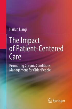 Liang |  The Impact of Patient-Centered Care | Buch |  Sack Fachmedien