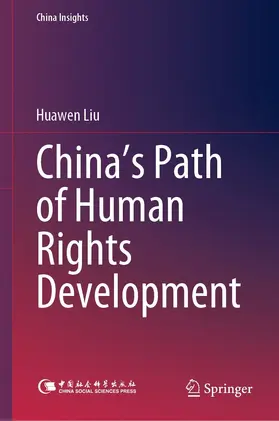 Liu |  China’s Path of Human Rights Development | eBook | Sack Fachmedien