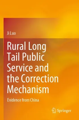 Luo |  Rural Long Tail Public Service and the Correction Mechanism | Buch |  Sack Fachmedien