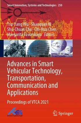 Wu / Ni / Favorskaya |  Advances in Smart Vehicular Technology, Transportation, Communication and Applications | Buch |  Sack Fachmedien