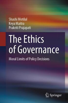 Motilal / Prajapati / Maitra |  The Ethics of Governance | Buch |  Sack Fachmedien