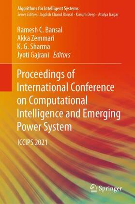 Bansal / Gajrani / Zemmari |  Proceedings of International Conference on Computational Intelligence and Emerging Power System | Buch |  Sack Fachmedien