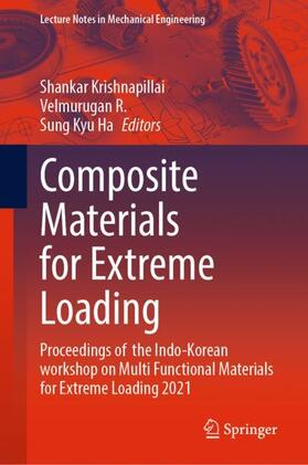 Krishnapillai / Ha / R. |  Composite Materials for Extreme Loading | Buch |  Sack Fachmedien