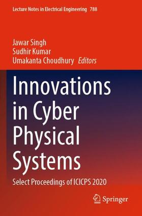 Singh / Choudhury / Kumar |  Innovations in Cyber Physical Systems | Buch |  Sack Fachmedien