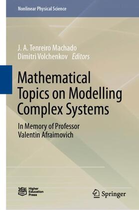 Volchenkov / Tenreiro Machado |  Mathematical Topics on Modelling Complex Systems | Buch |  Sack Fachmedien