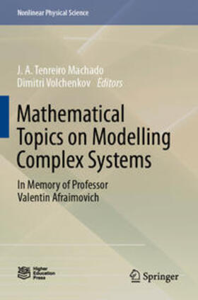 Volchenkov / Tenreiro Machado |  Mathematical Topics on Modelling Complex Systems | Buch |  Sack Fachmedien