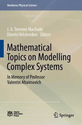 Volchenkov / Tenreiro Machado |  Mathematical Topics on Modelling Complex Systems | Buch |  Sack Fachmedien