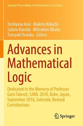 Arai / Kikuchi / Yorioka |  Advances in Mathematical Logic | Buch |  Sack Fachmedien