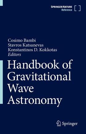 Bambi / Kokkotas / Katsanevas |  Handbook of Gravitational Wave Astronomy | Buch |  Sack Fachmedien