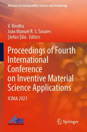 Bindhu / Talu / R. S. Tavares |  Proceedings of Fourth International Conference on Inventive Material Science Applications | Buch |  Sack Fachmedien