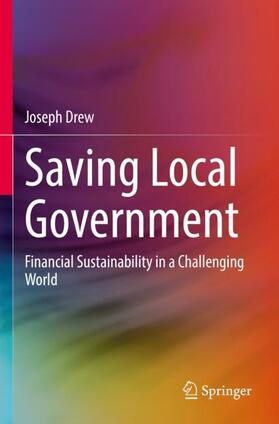 Drew |  Saving Local Government | Buch |  Sack Fachmedien