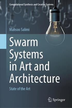 Salimi |  Swarm Systems in Art and Architecture | Buch |  Sack Fachmedien