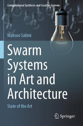 Salimi |  Swarm Systems in Art and Architecture | Buch |  Sack Fachmedien
