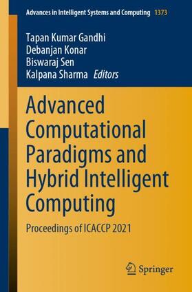 Gandhi / Sharma / Konar |  Advanced Computational Paradigms and Hybrid Intelligent Computing | Buch |  Sack Fachmedien