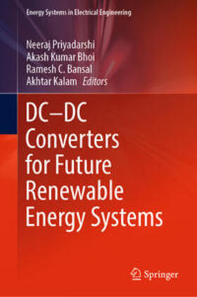 Priyadarshi / Bhoi / Bansal |  DC—DC Converters for Future Renewable Energy Systems | eBook | Sack Fachmedien